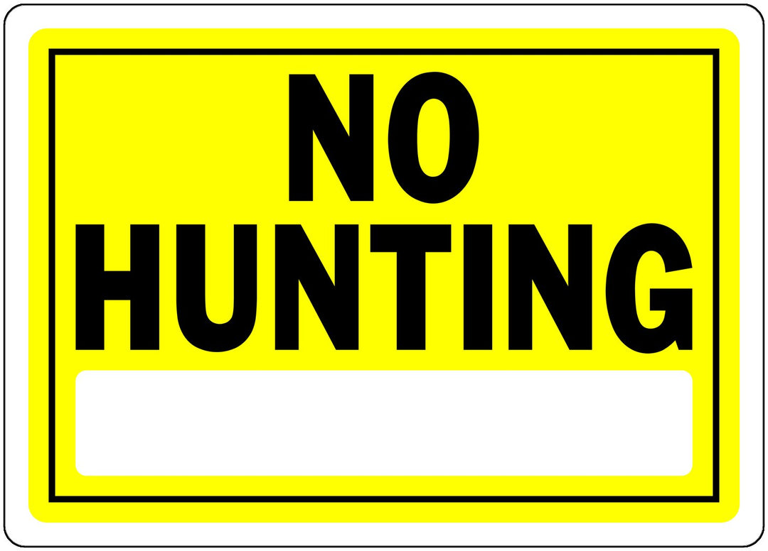 Hillman 840157 No Hunting Sign with Space for Fill In, Yellow and Black Aluminum Metal, 10x14 Inches 1-Sign