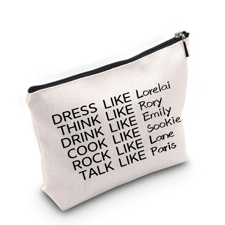 Movie Inspire Makeup Bag DRESS LIKE Lorelai THINK LIKE Rory Cosmetic Bag The Movie Fans Gift Makeup Zipper Bag Bag (Lorelai Rory)