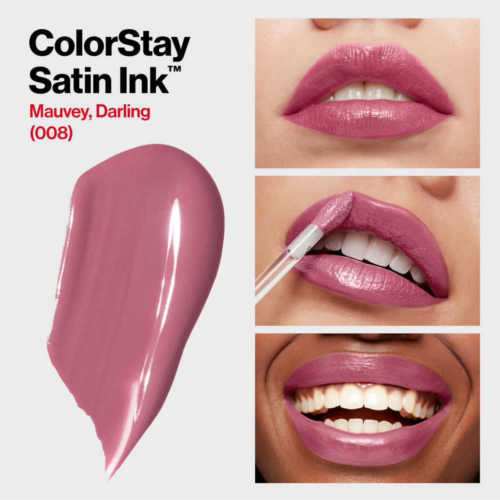 Revlon ColorStay Satin Ink Liquid Lipstick, Longwear Rich Lip Colors, Formulated with Black Currant Seed Oil, 008 Mauvey, Darling, 0.17 fl. oz.