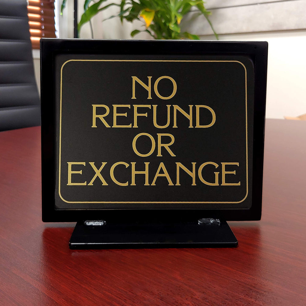 Elegant No Refund or Exchange Business Sign - 5.5 H x 7 W, 1 Sign