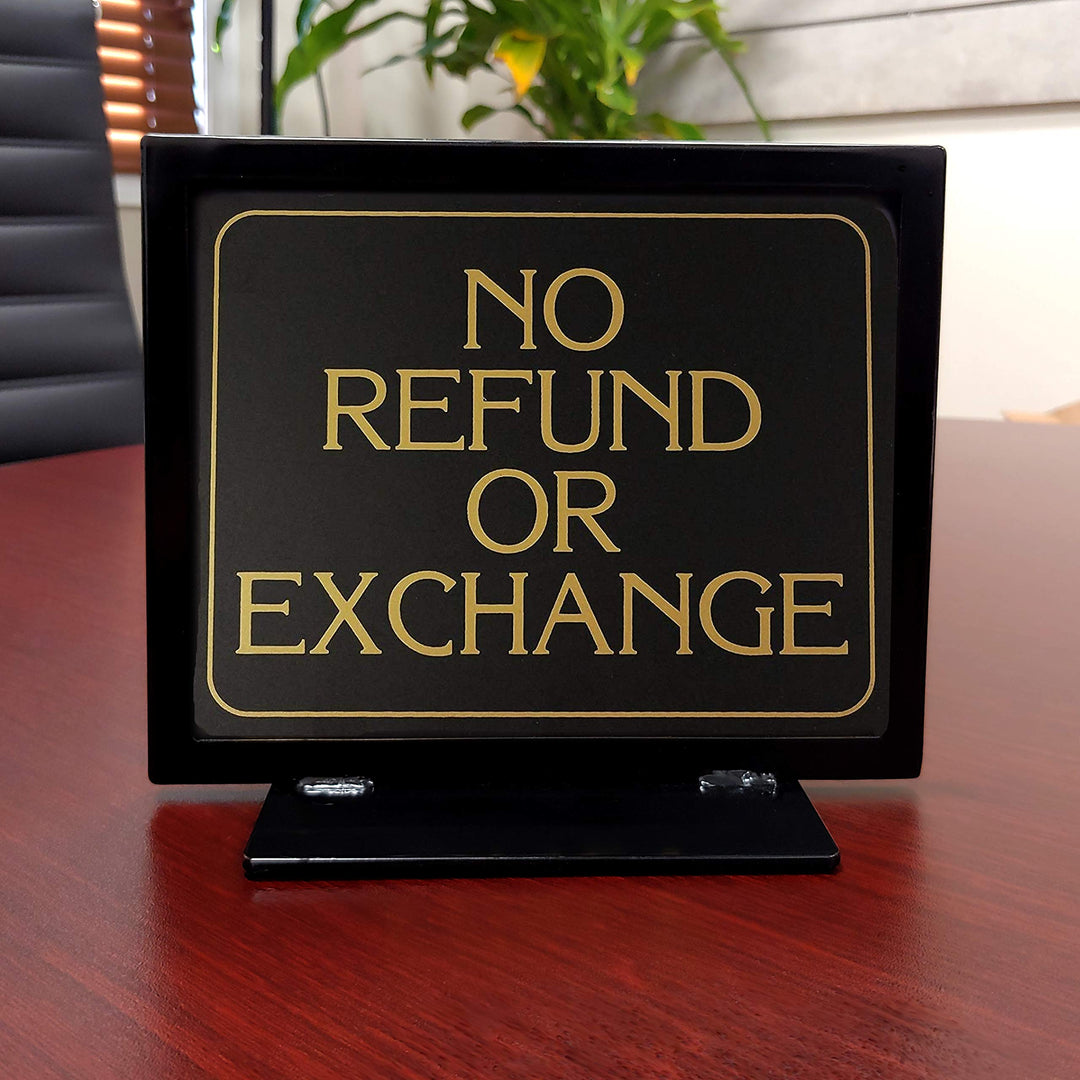 Elegant No Refund or Exchange Business Sign - 5.5 H x 7 W, 1 Sign