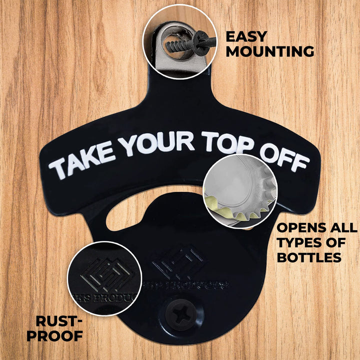 KiKS Products Bottle Opener Wall Mounted - Take Your Top Off opener - Cool &Funny Beer Opener - Perfect for Men, Dad, Boyfriend, Beer Lovers - Durable Black Wall Mounted Beer Accessories