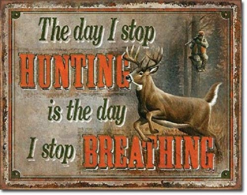 Stop Hunting Stop Breathing Funny Cabin Garage Wall Art Decor Metal Tin Sign 8x12in New Metal Vintage Sign