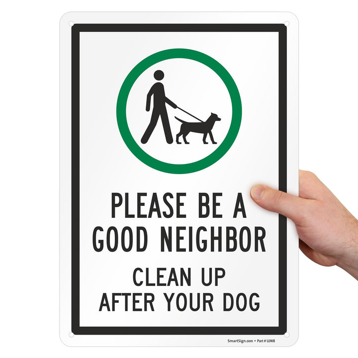 Please Be A Good Neighbor Sign, Clean Up After Your Dog