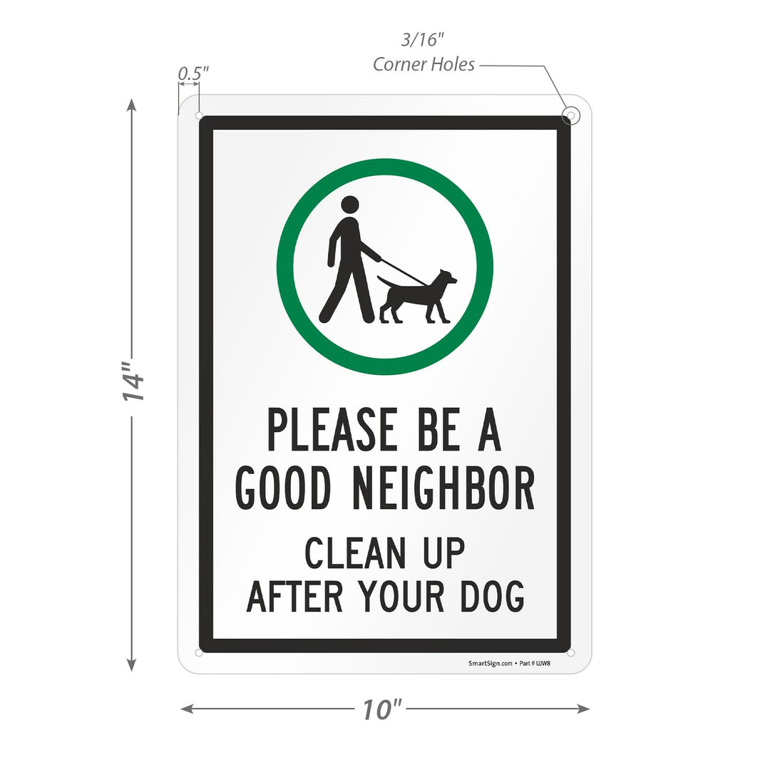 Please Be A Good Neighbor Sign, Clean Up After Your Dog