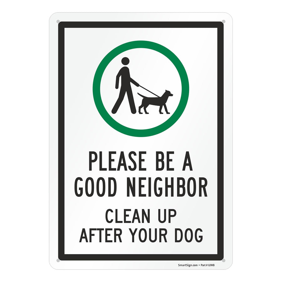 Please Be A Good Neighbor Sign, Clean Up After Your Dog