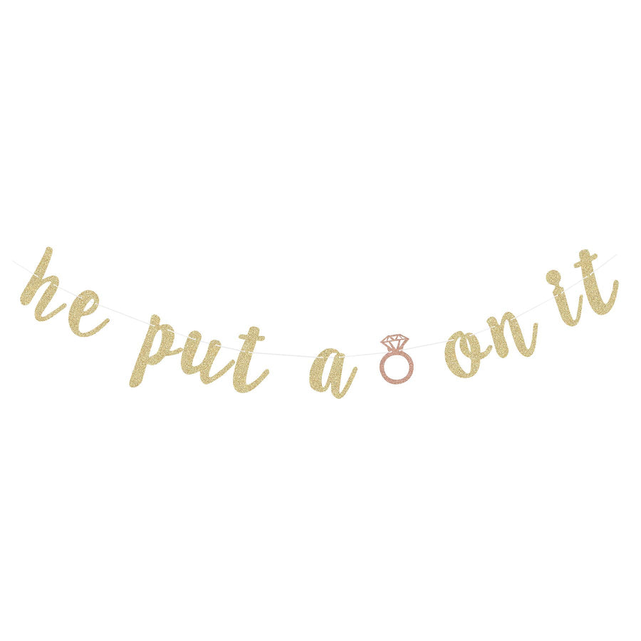He Put a Ring on It Banner for Engagement Bridal Shower