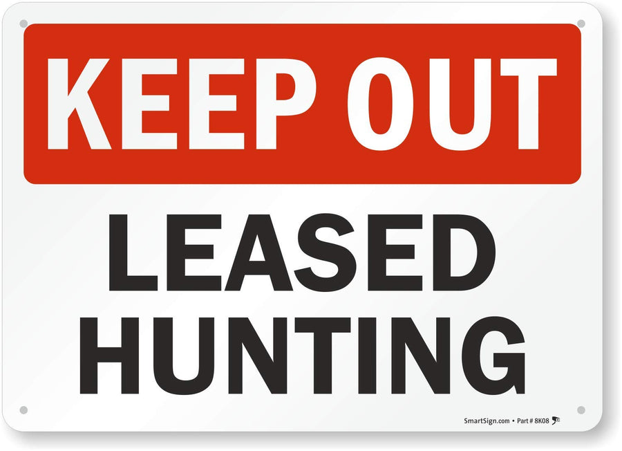 SmartSign Keep Out - Leased Hunting Sign | 10 x 14 Alum