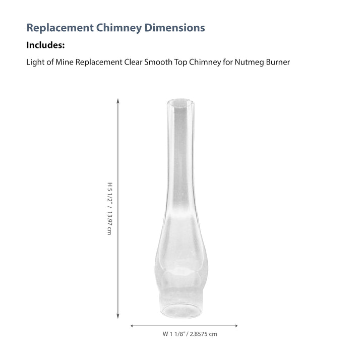 Light of Mine - 1 1/8 X 5 1/2 Oil Lamp Replacement Globe for #00 Nutmeg Burner