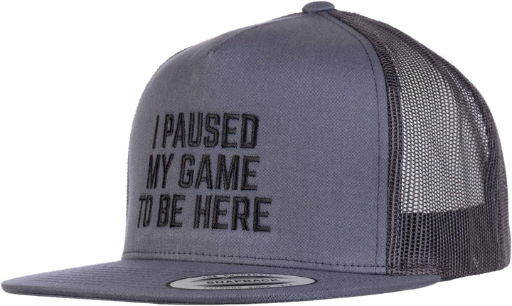 I Paused My Game to Be Here | Funny Video Gamer Humor Joke for Men Women Hat Cap-(Trucker, 2 Tone) Grey/Black