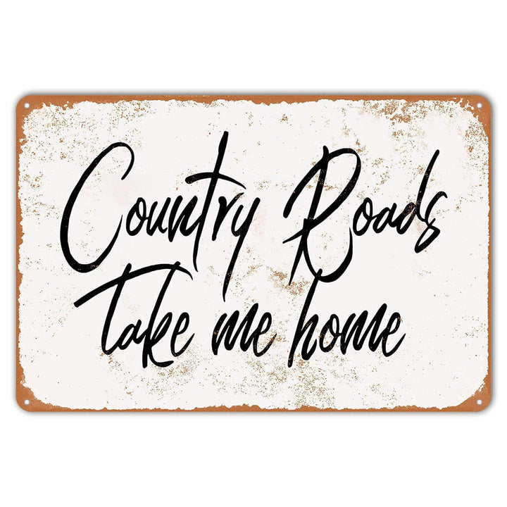 ZYPENG Metal Tin Sign Vintage Style Country Roads Take Me Home Wall Decor 8 x 12 inches