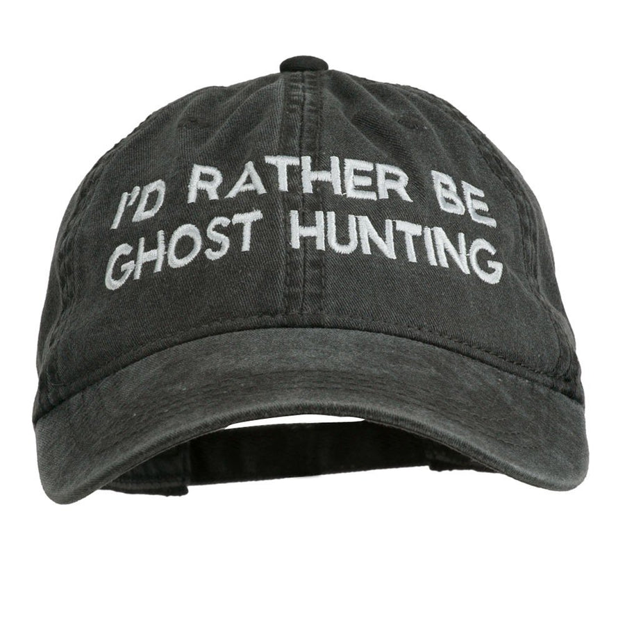 I'd Rather Be Ghost Hunting Embroidered Washed Cap - Black OSFM