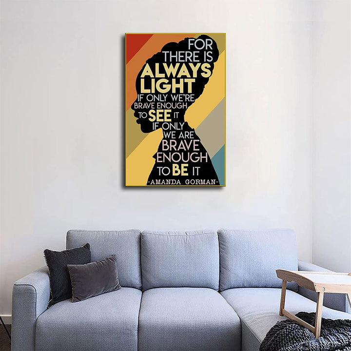Amanda Gorman Poster Canvas Printing Amanda Gorman Wall Art Feminist Decor, The Hill We Climb Inaugural Poem Poster There Is Always Light Art Poster Black History Month Classroom Wall Art