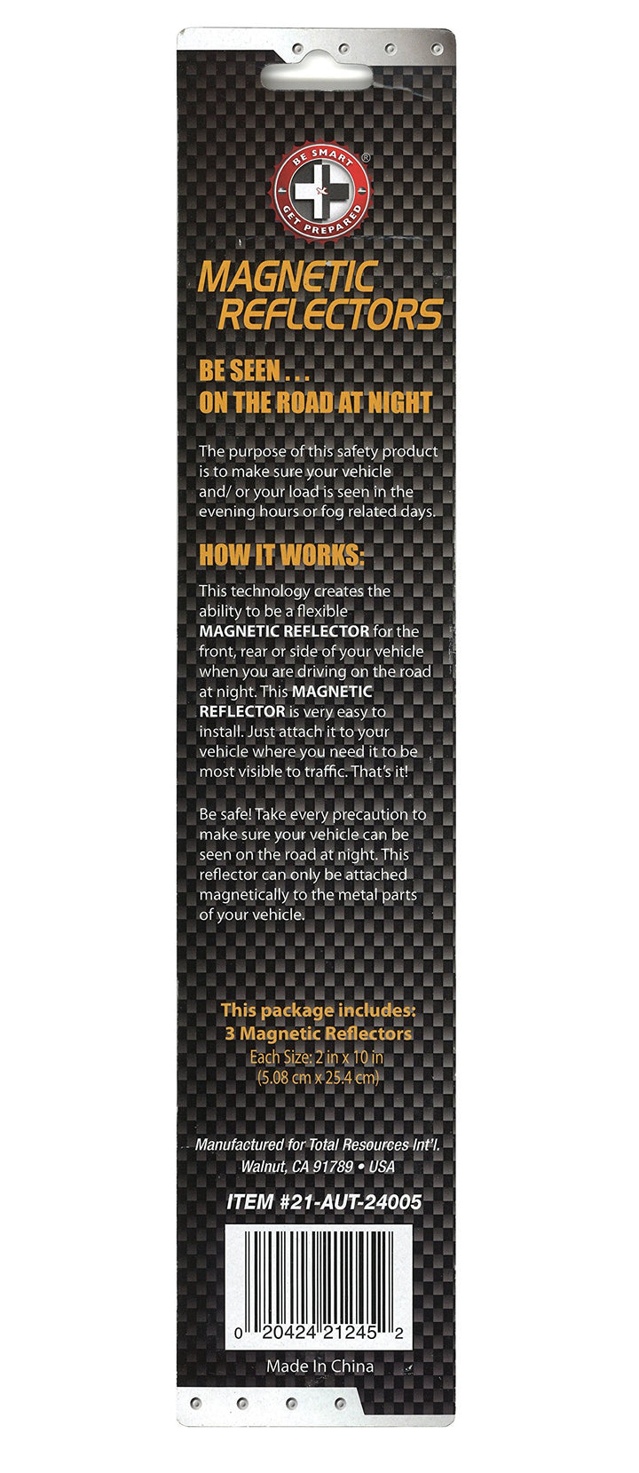 Magnetic Reflector (3-Pack). Install The Magnet to Any Metal on The Front, Side or Rear of Your Vehicle