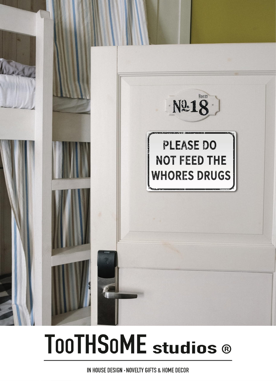 Please Do Not Feed The Whores Drugs 12 x 8 Funny Tin Sign Gag Gift Prank Home Bar Garage Pub College Dorm Decor