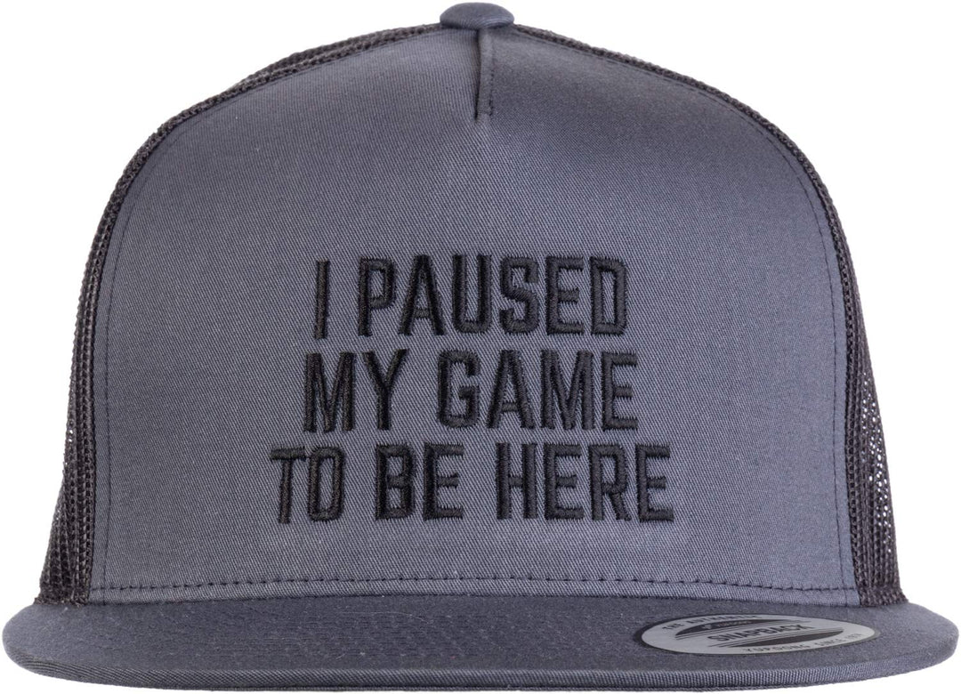 I Paused My Game to Be Here | Funny Video Gamer Humor Joke for Men Women Hat Cap-(Trucker, 2 Tone) Grey/Black