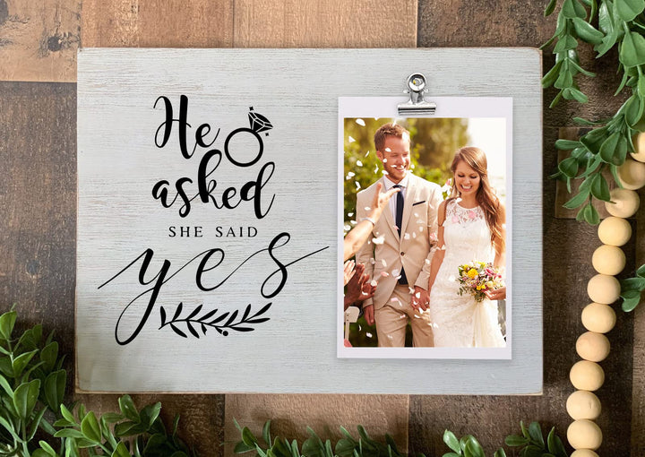 Wedding Engagement Wood Clip Picture Frame - He Asked and She Said Yes, Lovers Engraved Picture Frame Wedding Engagement Remembrance Gifts for Women Bride to Be, Frame Holds 4 X 6 Inches Photo