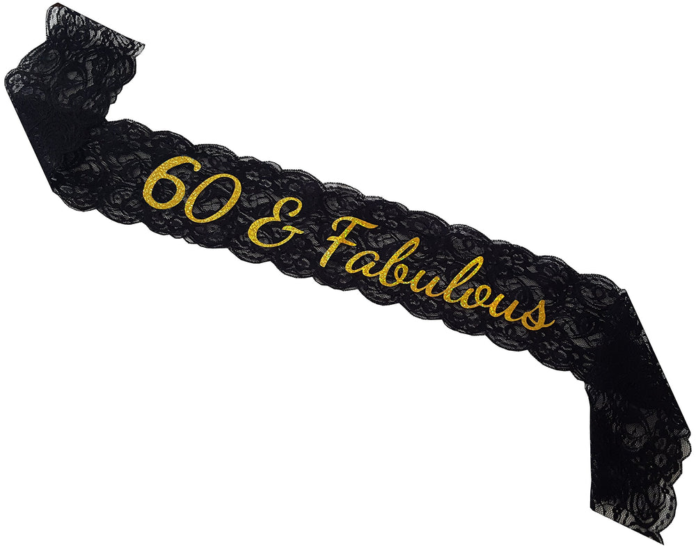 60 & Fabulous Lace Sash - 60th Birthday Sash